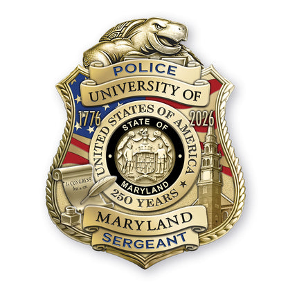 University of Maryland PD U.S. 250th Anniversary Badge with Deluxe Presentation Box